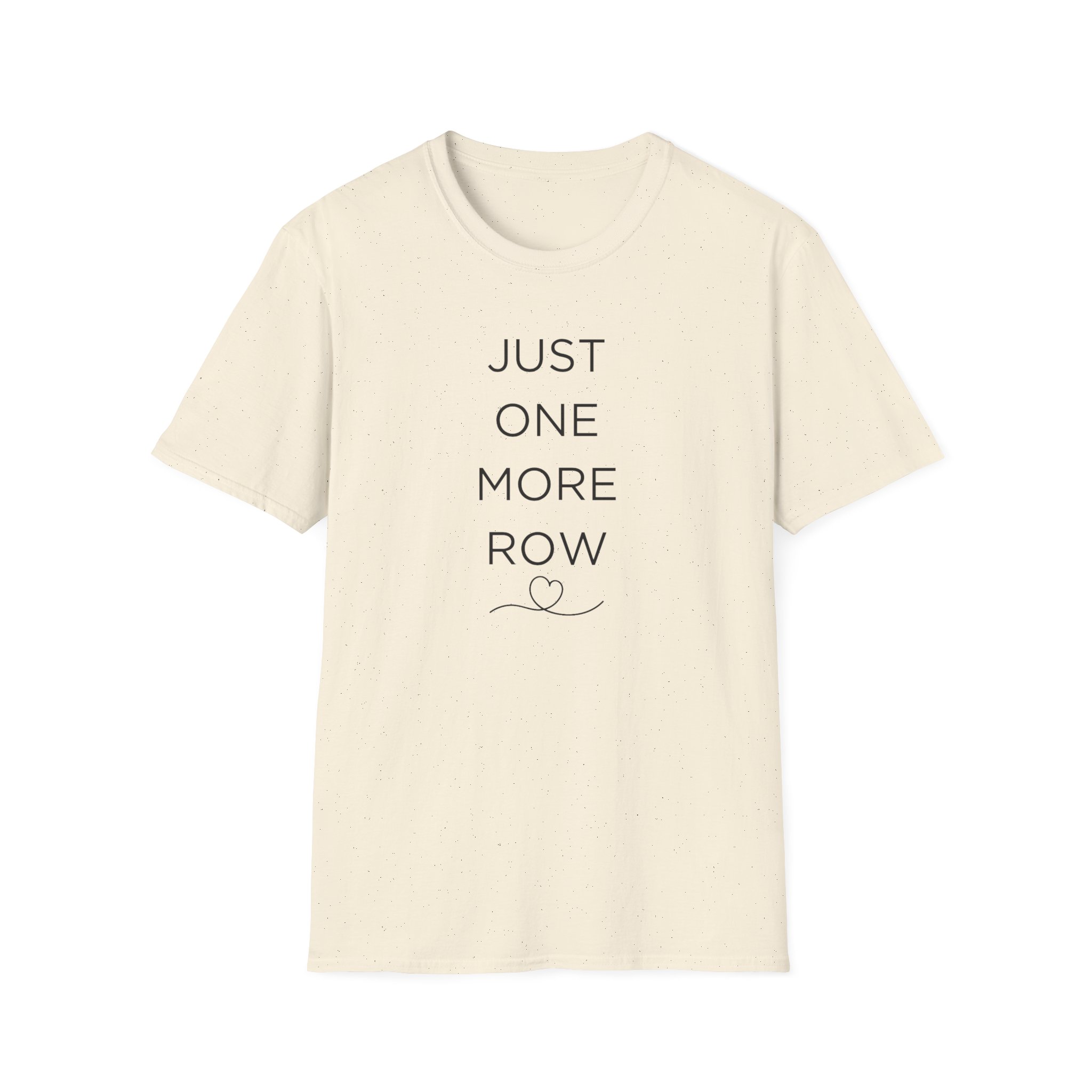 Just One More Row T-Shirt — Knitting/Crochet Enthusiast Tee